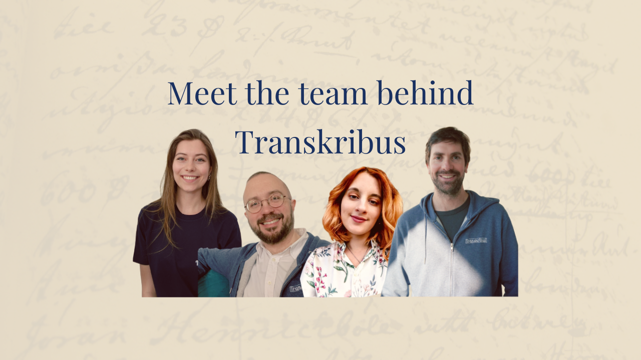 Meet the team behind Transkribus | Transkribus Blog