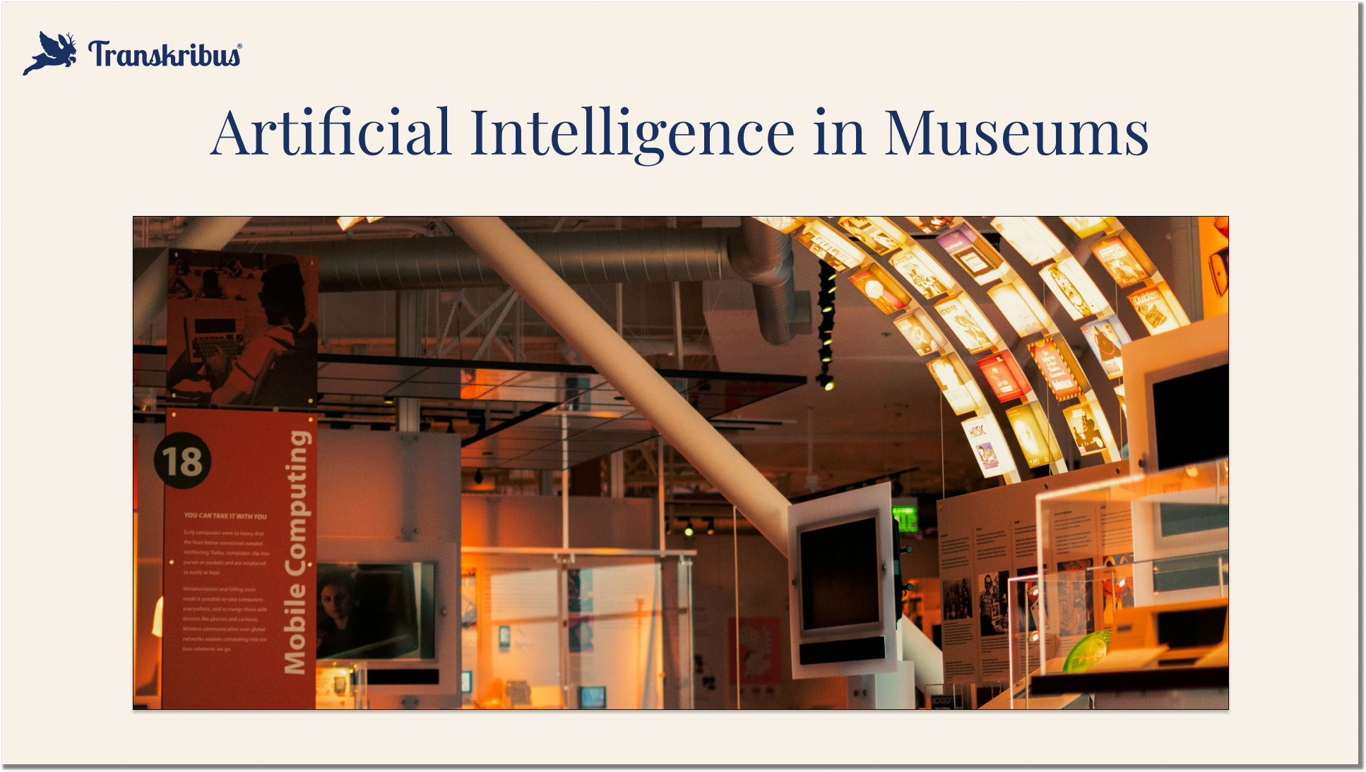 Image of modern museum with heading "AI in museums, three Transkribus case studies"