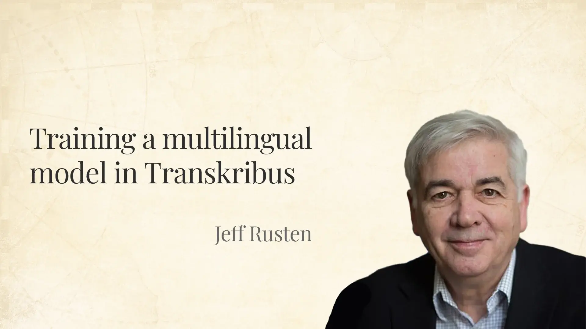 Featured image_Jeff Rusten multilingual model in Transkribus_Cornell University